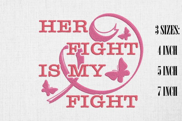 Her Fight Is My Fight Embroidery