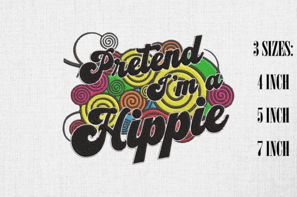Pretend I m a Hippie Embroidery Review